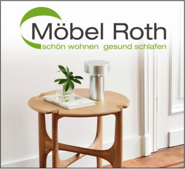 Möbel Roth, schön wohnen - gesund schlafen