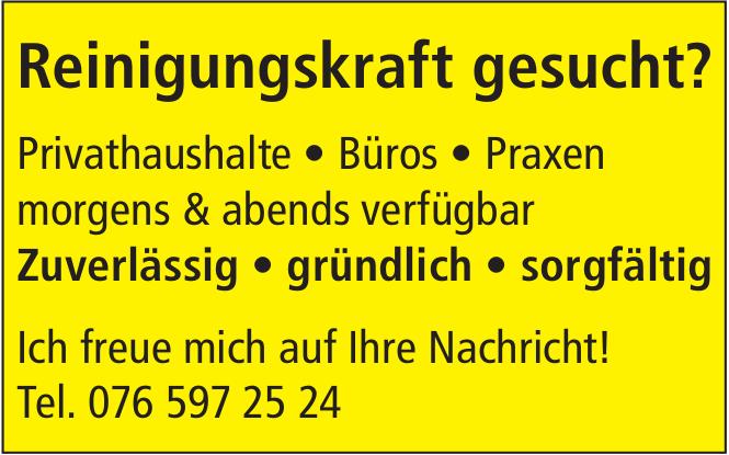 Reinigungskraft gesucht? Zuverlässig / gründlich / sorgfältig - Ich freue mich auf Ihre Nachricht