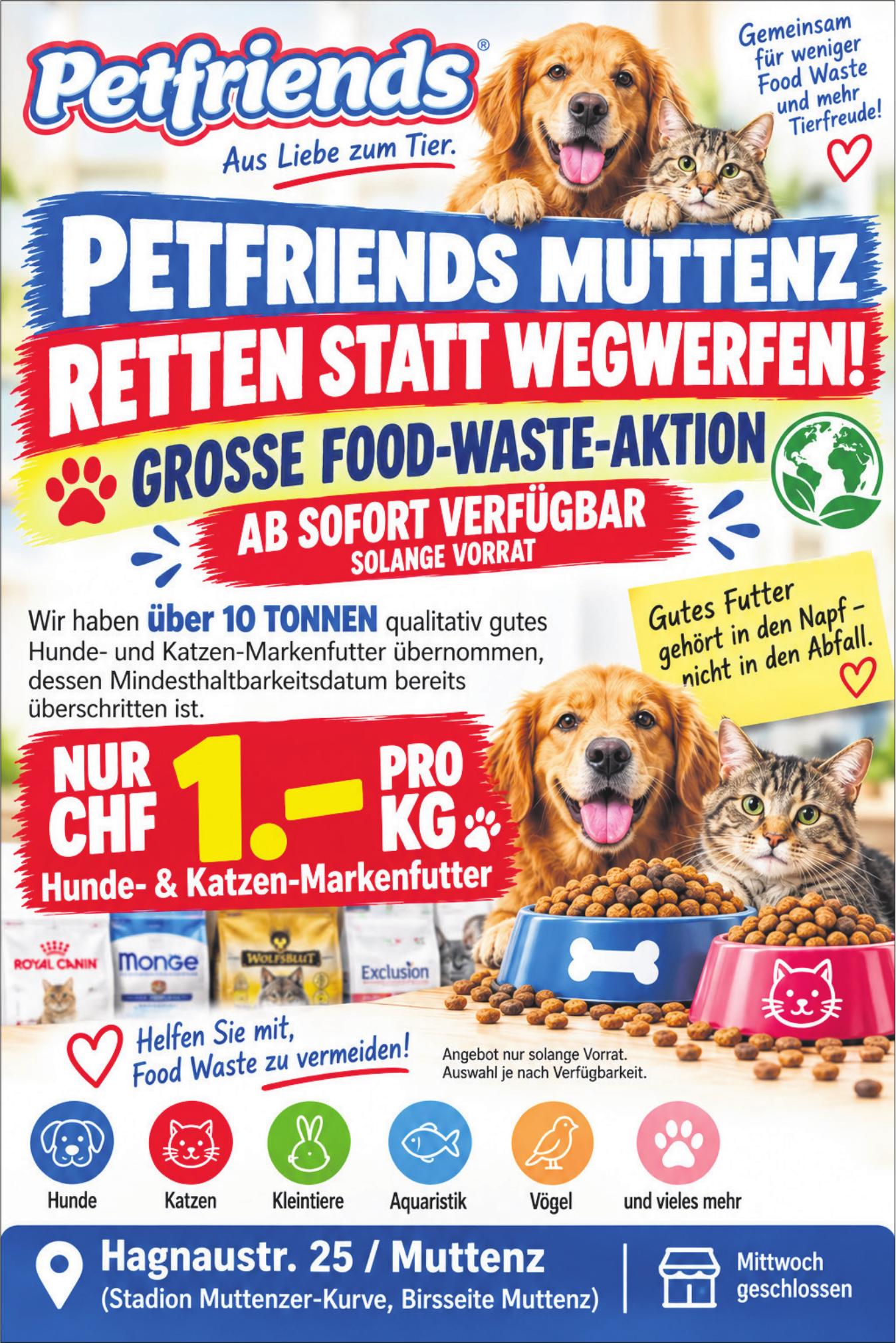Petfriends, Muttenz - GROSSE FOOD-WASTE-AKTION