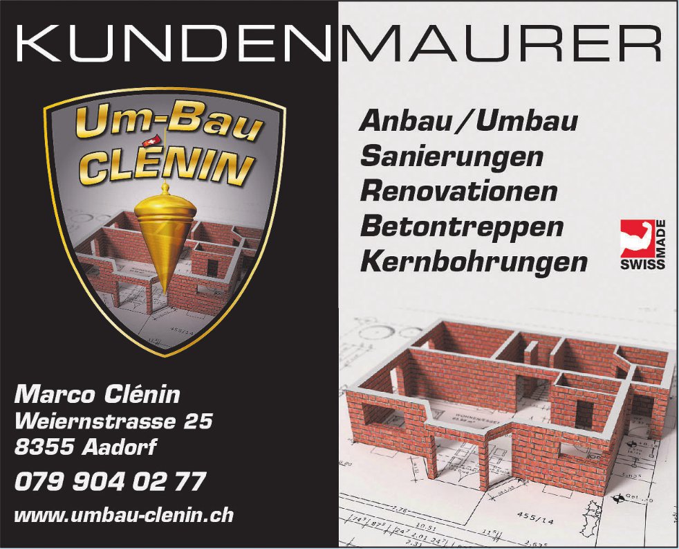 Kundenmaurer Marco Clénin, Aadorf - Anbau/Umbau, Sanierungen, Renovationen...