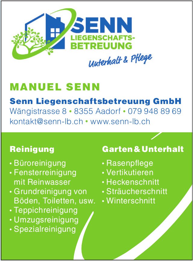Senn Liegenschaftsbetreuung Gmbh, Aadorf - Reinigung, Garten & Unterhalt