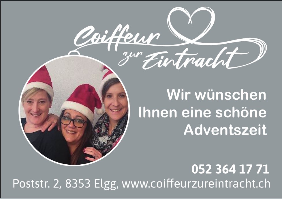 Coiffeur zur Eintracht, Elgg - Wir wünschen Ihnen eine schöne Adventszeit