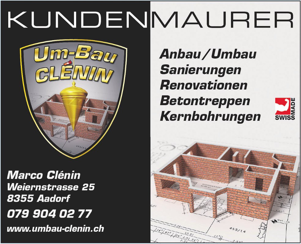 Kundenmaurer Marco Clénin, Aadorf - Anbau/Umbau, Sanierungen,  Renovationen...
