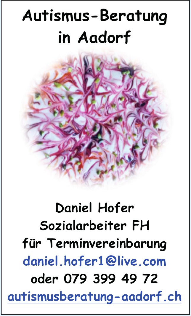 Daniel Hofer, Aadorf - Autismus-Beratung