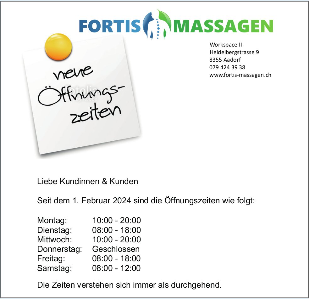 Fortis Massagen, Aadorf - Neue Öffnungszeiten