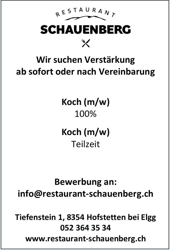 Koch (m/w) 100% & Koch (m/w) Teilzeit, Restaurant Schauenberg, Hofstetten, gesucht