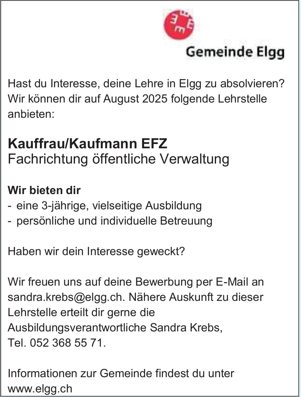 Lehrstelle als Kauffrau/Kaufmann EFZ, Gemeinde, Elgg, zu vergeben