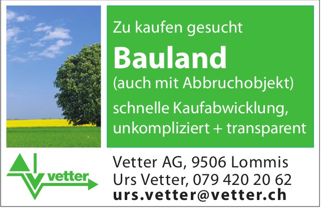 Bauland, Lommis, zu kaufen gesucht