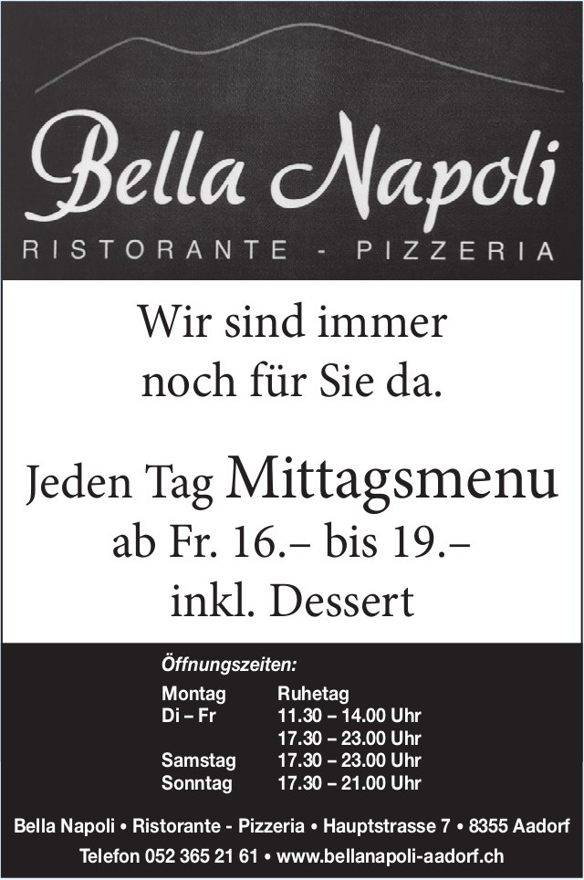 Ristorante Pizzeria Bella Napoli, Aadorf - Jeden Tag Mittagsmenu