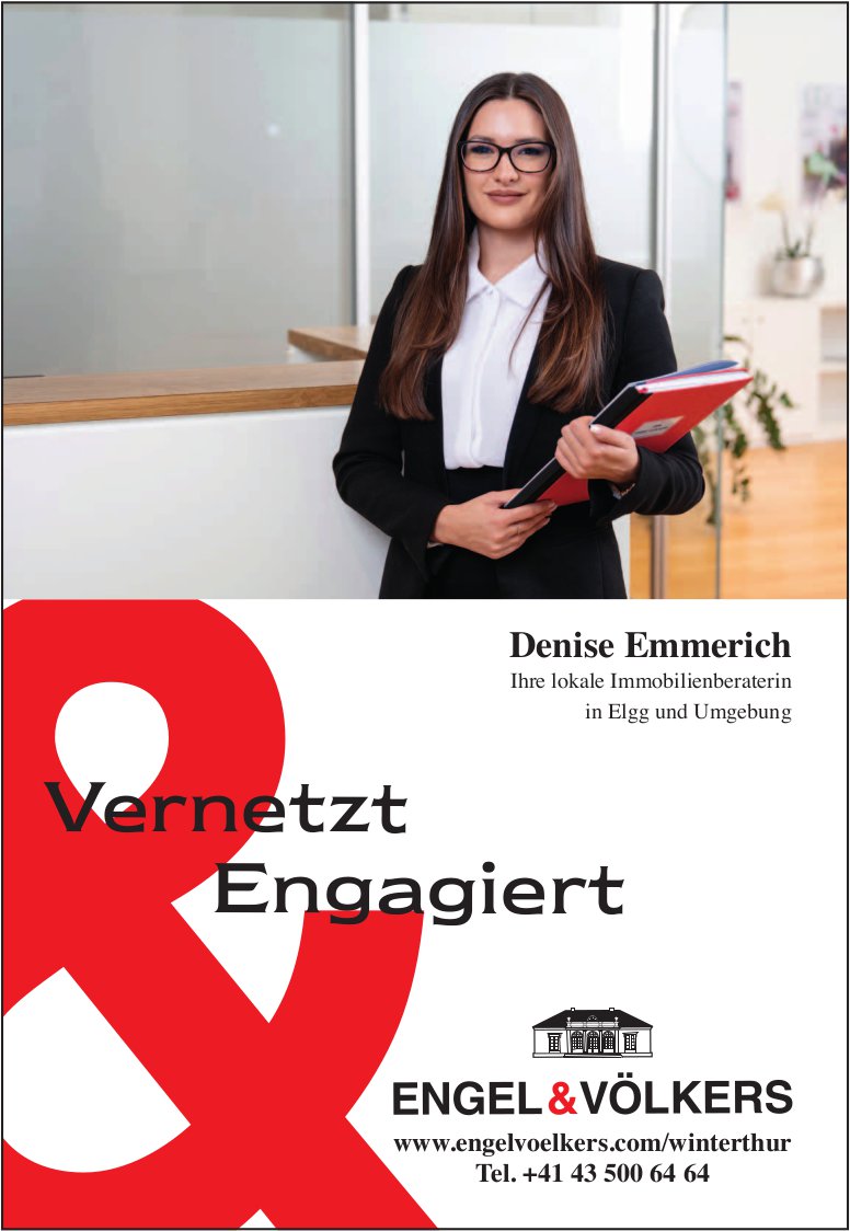 Engel & Völkers, Elgg und Umgebung - Vernetzt & Engagiert