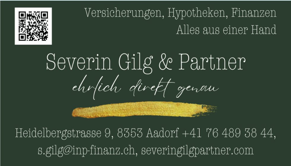 Severin Gilg & Partner, Aadorf - Versicherungen, Hypotheken,  Finanzen - Alles aus einer Hand