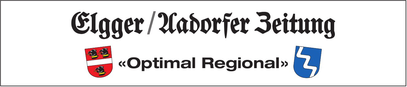 «Optimal Regional» - Elgger/Aadorfer Zeitung