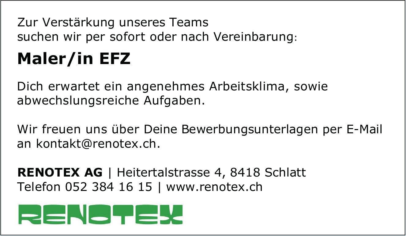 Maler/in EFZ, Renotex AG, Schlatt, gesucht