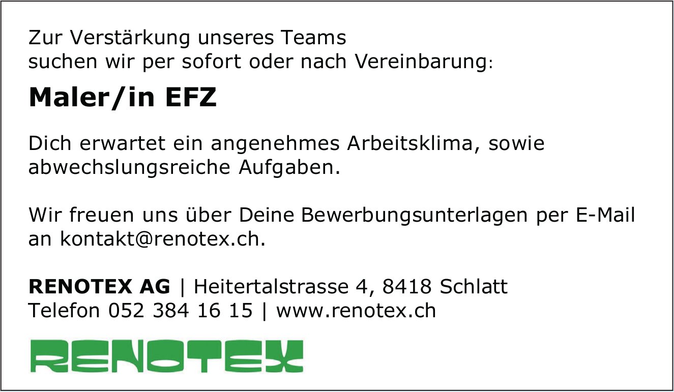 Maler/in EFZ, Renotex AG, Schlatt, gesucht