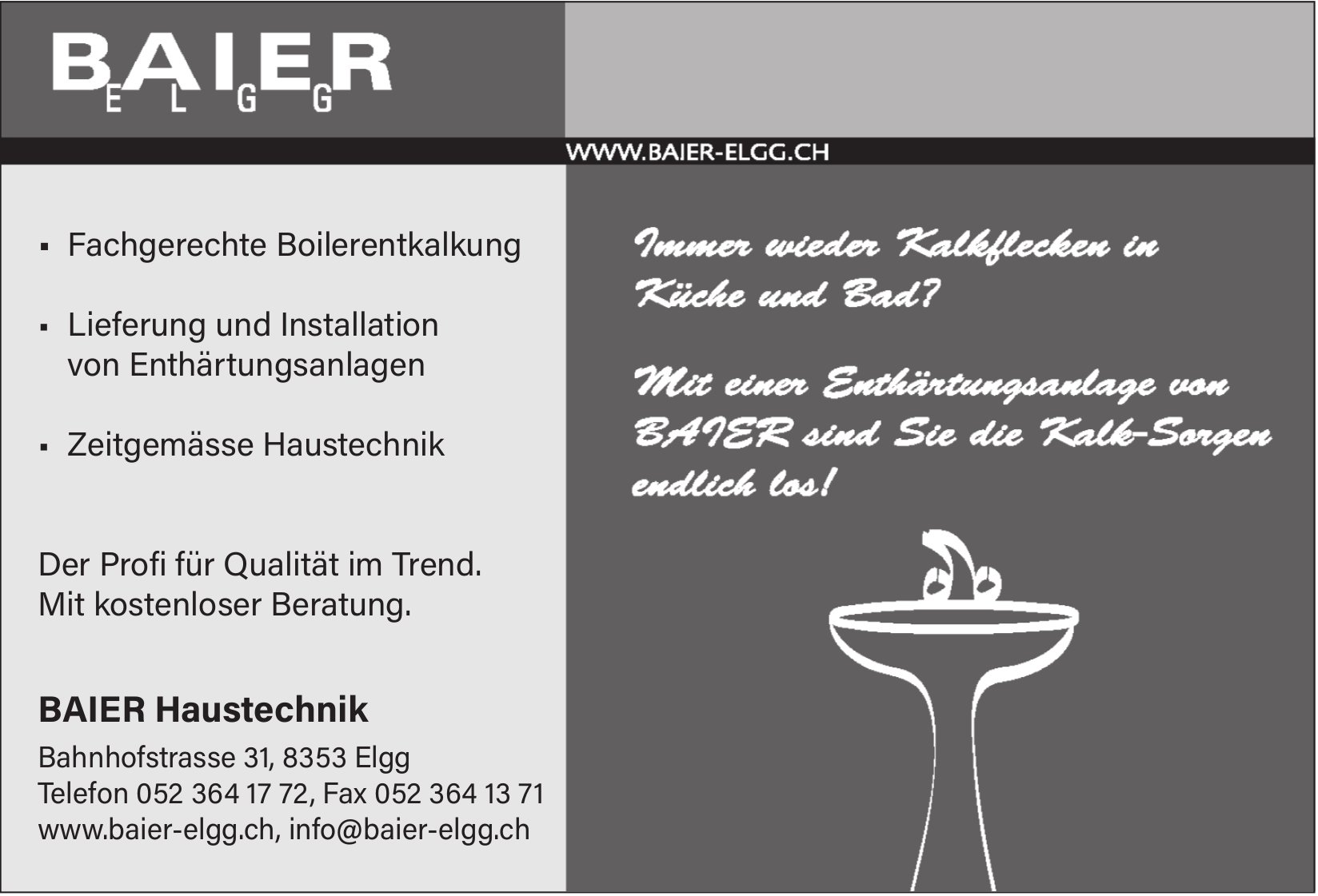 Baier Haustechnik, Elgg - Immer wieder Kalkflecken in Küche und Bad?