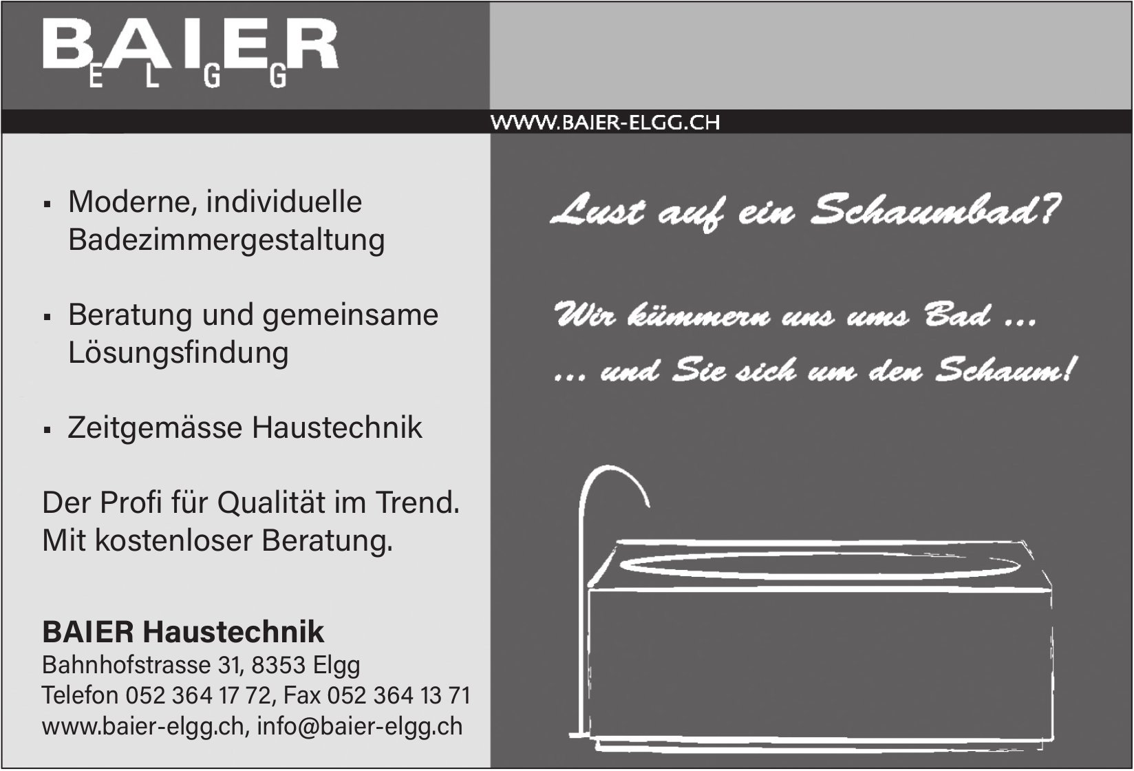 Baier Haustechnik, Elgg - Lust auf ein Schaumbad? Wir kümmern uns ums Bad... und Sie sich um den Schaum!