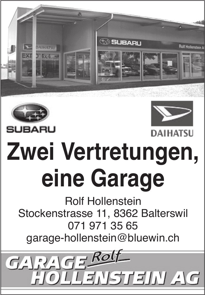 Garage Rolf Hollenstein AG, Balterswil - Zwei Vertretungen, eine Garage