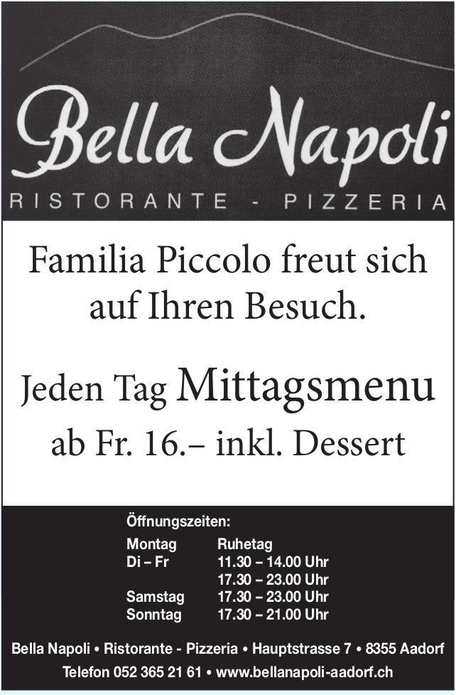 Ristorante Pizzeria Bella Napoli, Aadorf - Familia Piccolo freut sich auf Ihren Besuch.