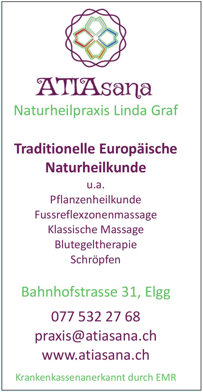 Atiasana, Elgg - Traditionelle Europäische Naturheilkunde