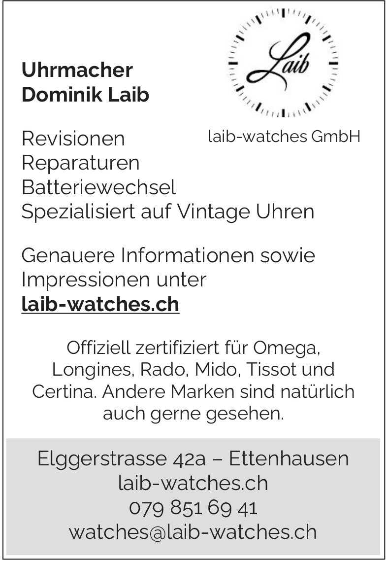 Laib-watches GmbH, Ettenhausen - Revisionen, Reparaturen,  Batteriewechsel...