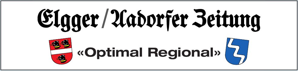 «Optimal Regional» - Elgger/Aadorfer Zeitung