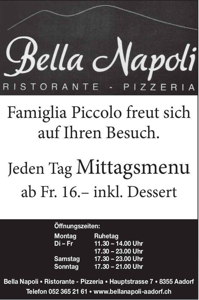 Bella Napoli, Aadorf - Famiglia Piccolo freut sich auf Ihren Besuch.