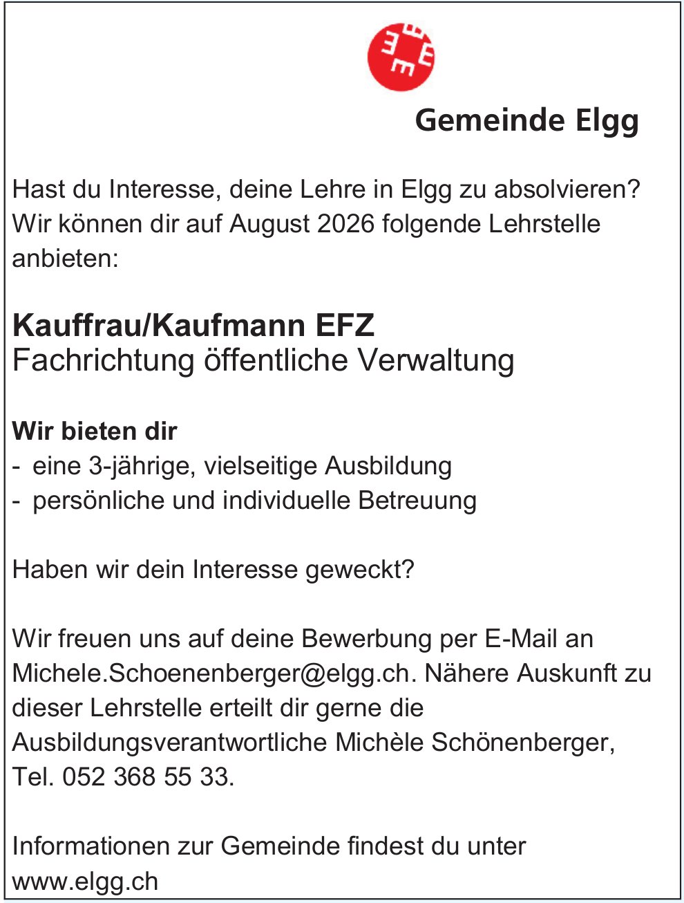 Lehrstelle als Kauffrau/Kaufmann EFZ, Gemeinde, Elgg, zu vergeben