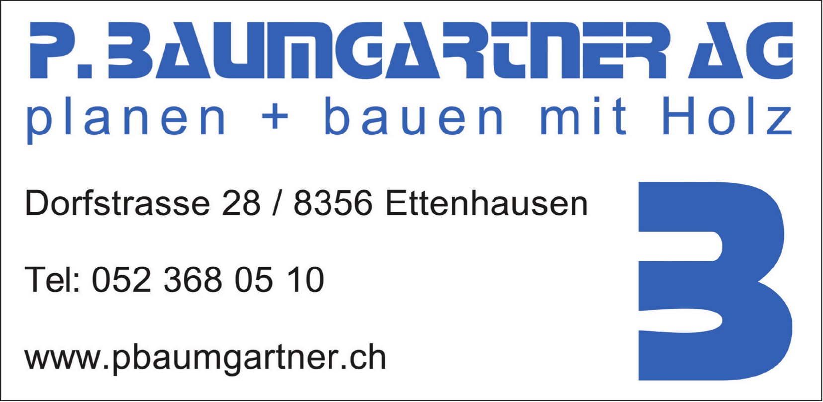 P. Baumgartner, Ettenhausen - planen + bauen mit Holz