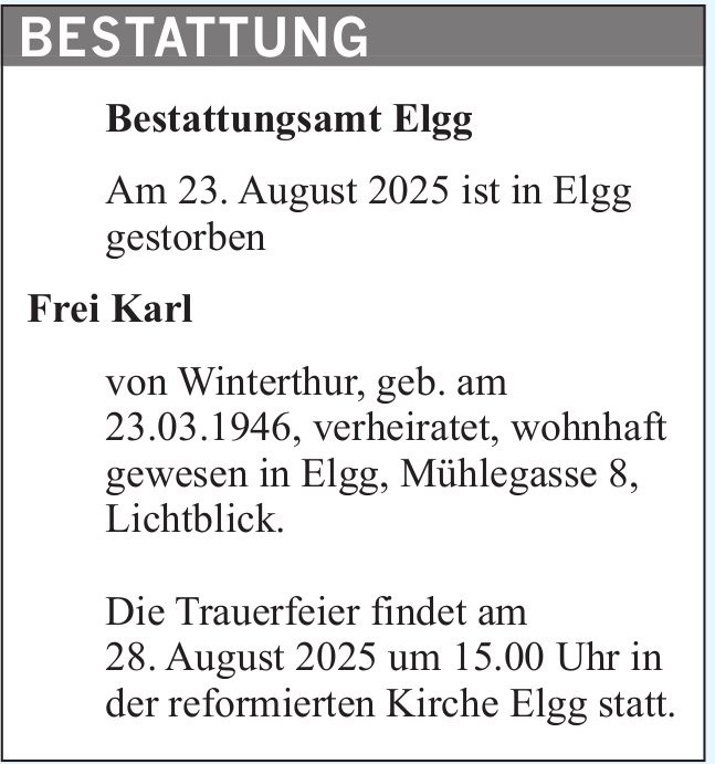 Frei Karl, August 2025 / TA
