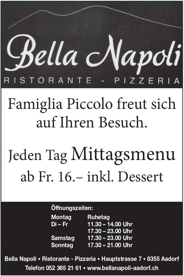 Ristorante Pizzeria Bella Napoli, Aadorf - Famiglia Piccolo freut sich auf Ihren Besuch.