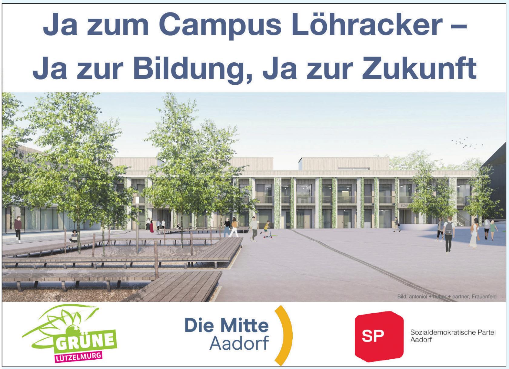 Sozialdemokratische Partei Aadorf, Ja zum Campus Löhracker—Ja zur Bildung, Ja zur Zukunft