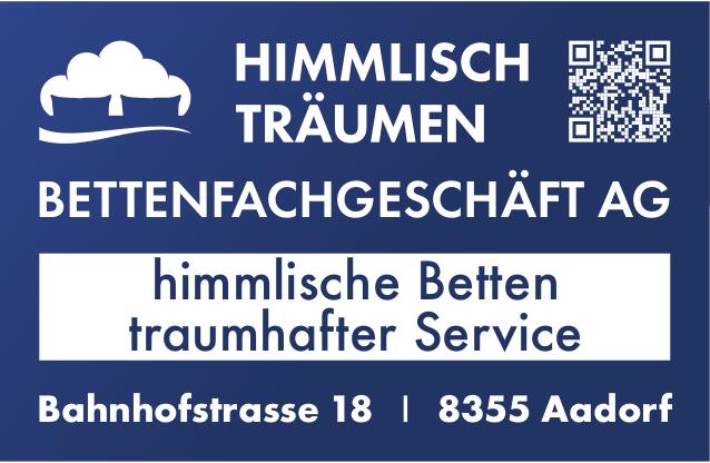BETTENFACHGESCHÄFT AG, Aadorf - Himmlisch Träumen