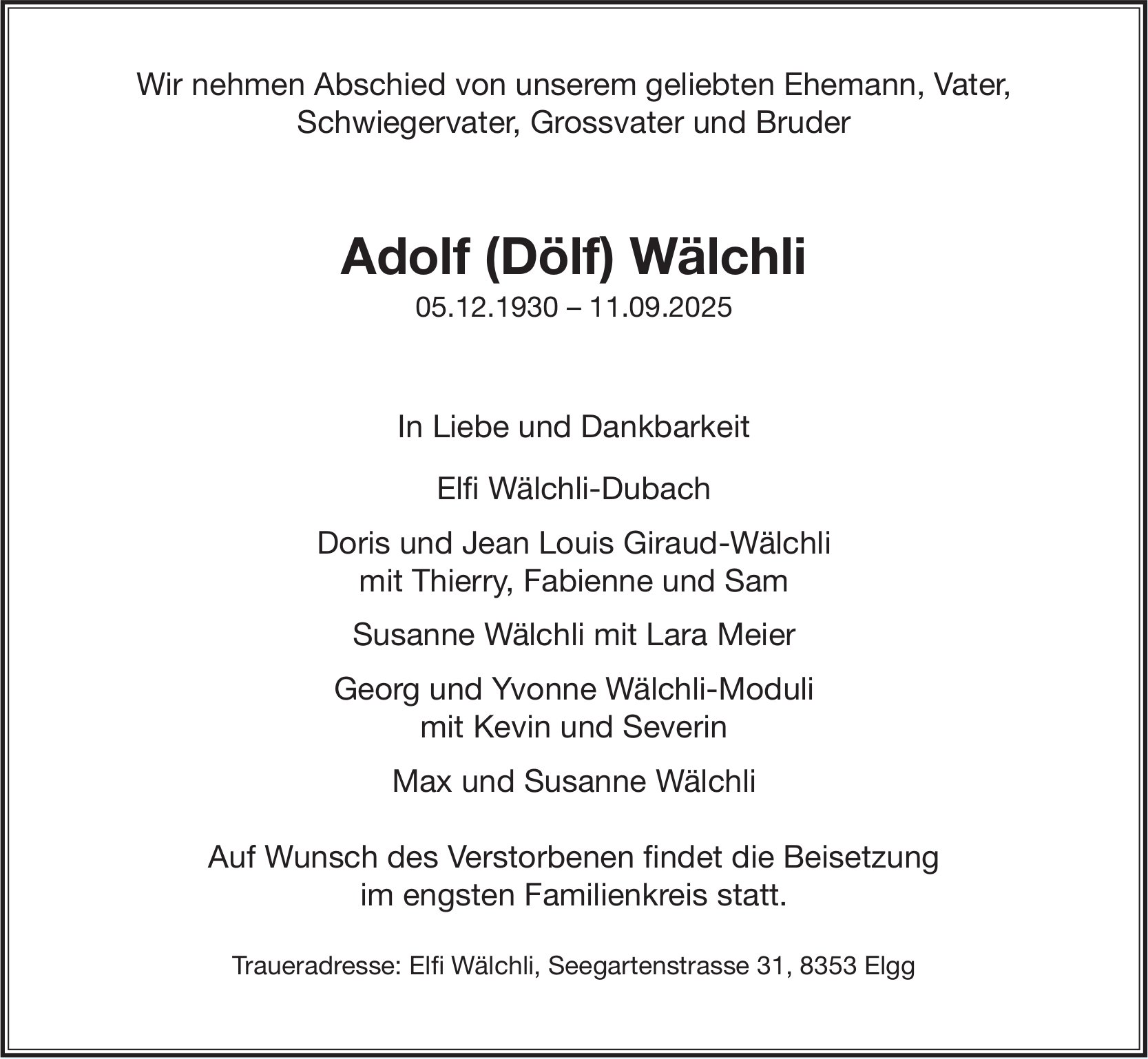Adolf (Dölf) Wälchli, September 2025 / TA