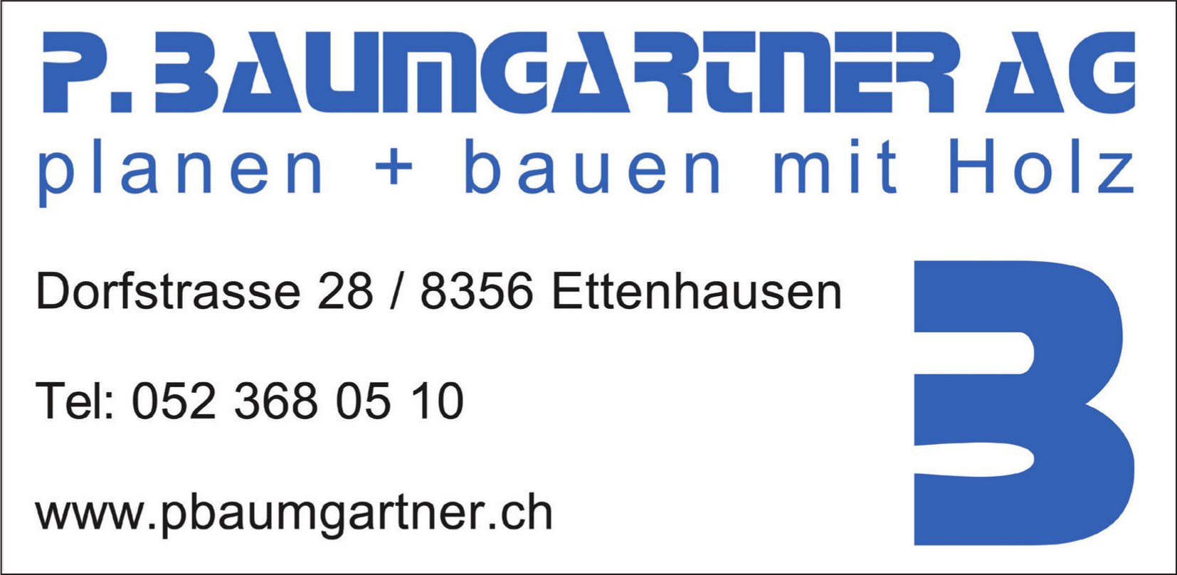 P. Baumgartner AG, Ettenhausen - planen + bauen mit Holz