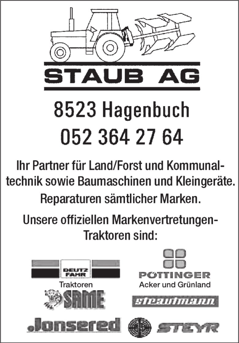 Staub AG, Hagenbuch - Ihr Partner für Land/Forst und Kommunaltechnik sowie Baumaschinen und Kleingeräte