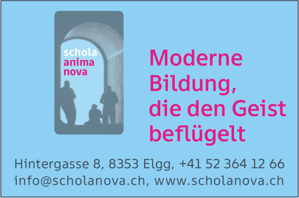 Schola anima nova, Elgg - Moderne Bildung, die den Geist beflügelt
