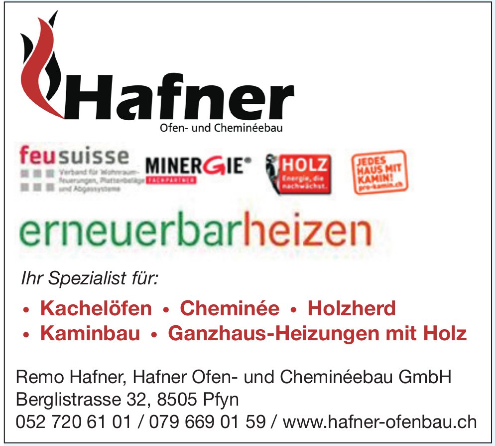 Hafner Ofen- und Cheminéebau, Pfyn - erneuerbar heizen