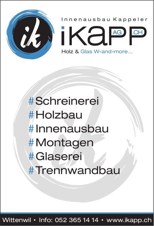 Innenausbau Kappeler AG, Wittenwil - Schreinerei, Holzbau, Innenausbau, Montagen, Glaserei, Trennwandbau