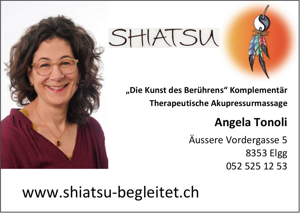 Shiatsu, Elgg - „Die Kunst des Berührens“ Komplementär Therapeutische Akupressurmassage
