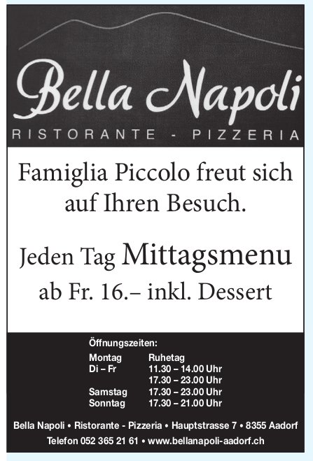 Bella Napoli Aadorf, Famiglia Piccolo freut sich auf Ihren Besuch.
