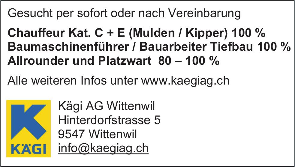 Chauffeur Kat.C+E(Mulden/Kipper) 100 %, Kägi AG, Wittenwil, gesucht