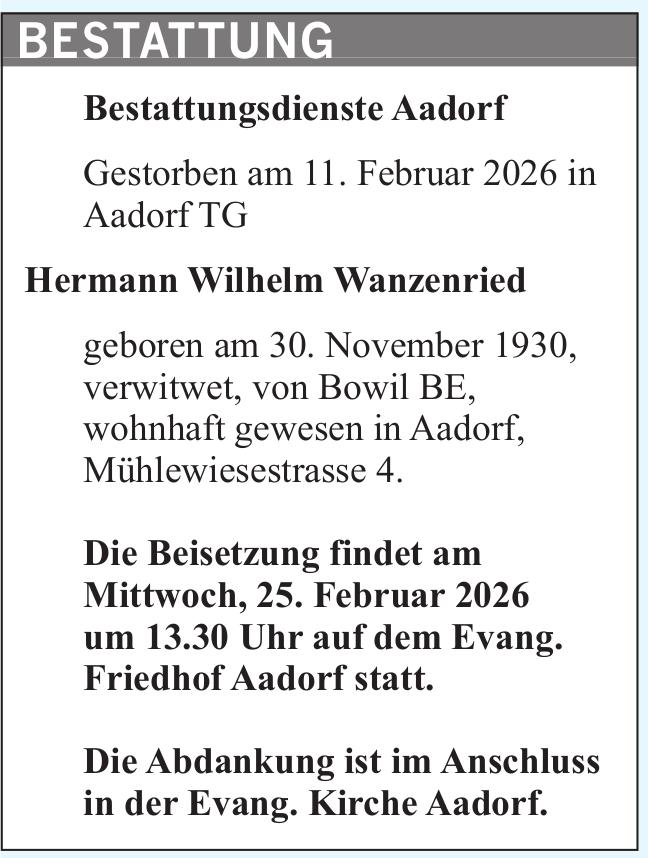 Hermann Wilhelm Wanzenried, Februar 2026 / TA