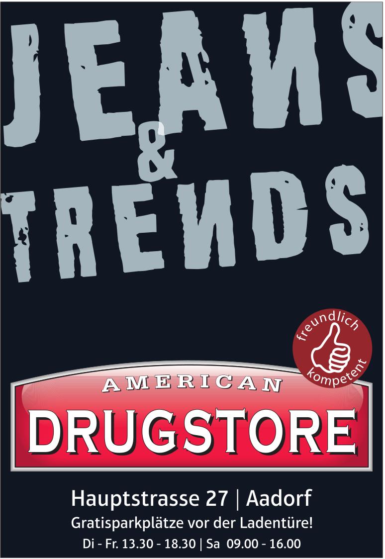 American Drugstore, Aadorf - Jeans&Trends