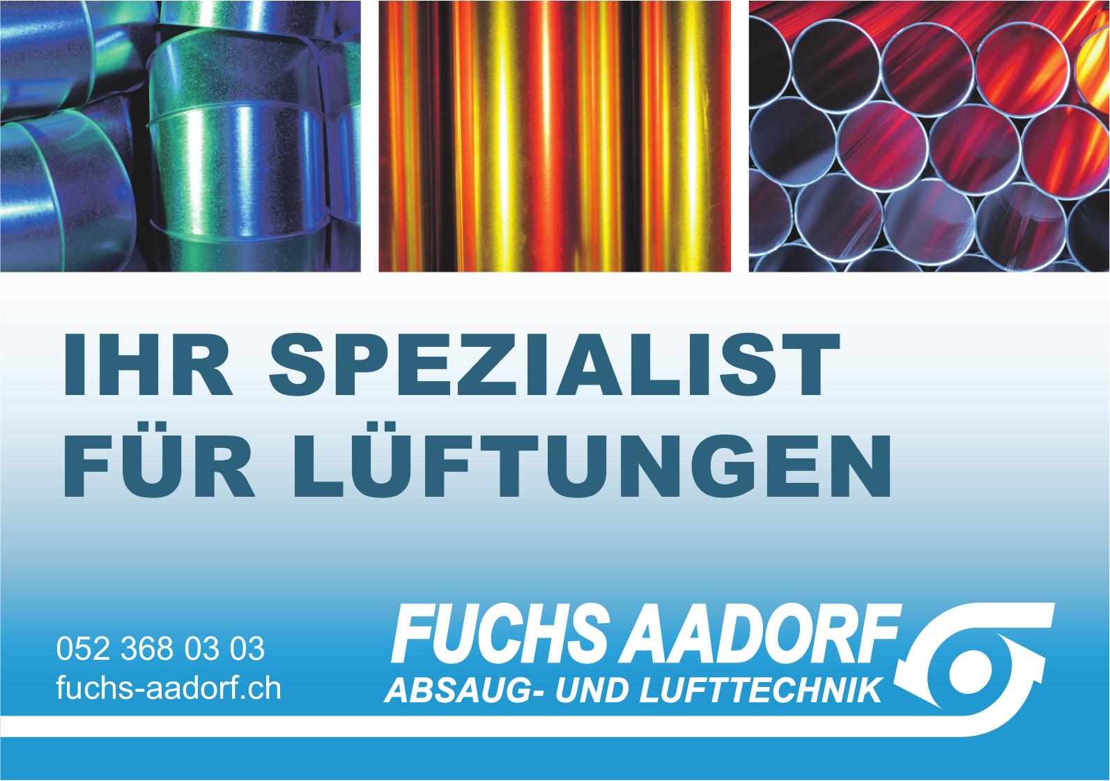 Fuchs Aadorf, Ihr Spezialist für Lüftungen