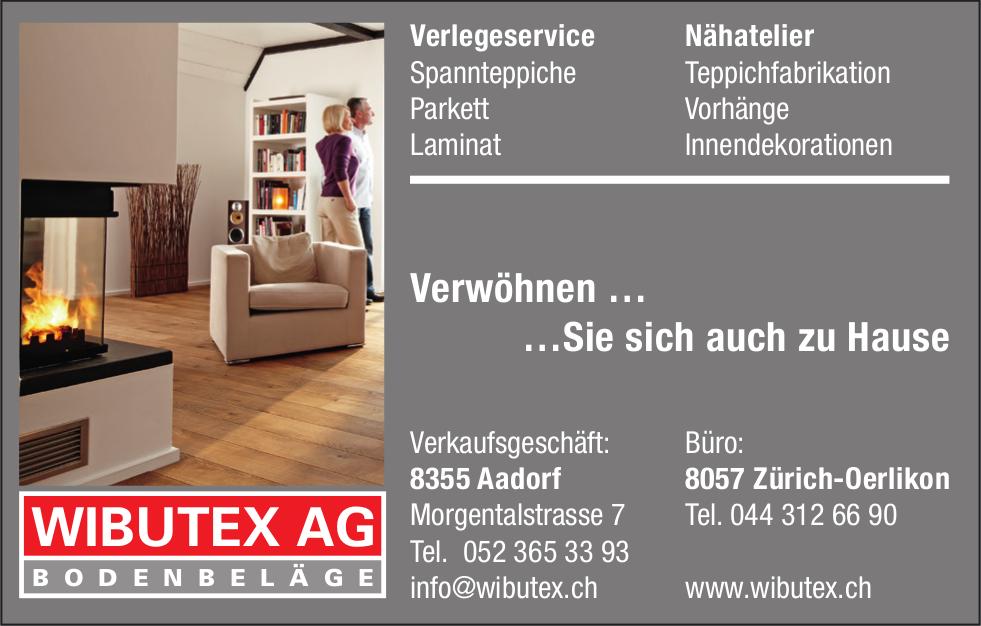 Wibutex AG Bodenbeläge, Aadorf - Verwöhnen... Sie sich auch zu Hause