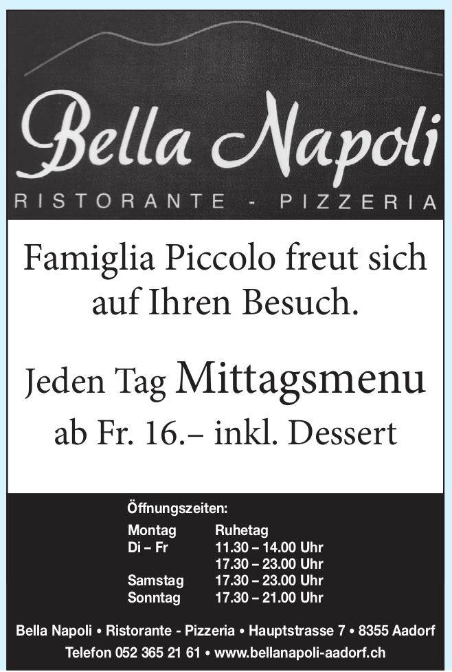 Bella Napoli, Aadorf - Famiglia Piccolo freut sich auf Ihren Besuch.