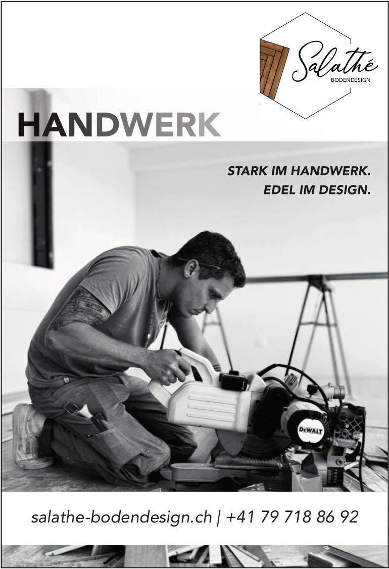 Salathé Bodendesign, HANDWERK