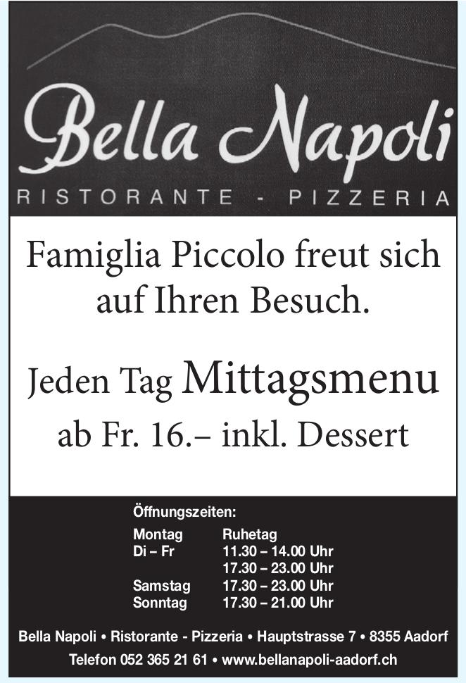 Bella Napoli, Aadorf - Famiglia Piccolo freut sich auf Ihren Besuch.