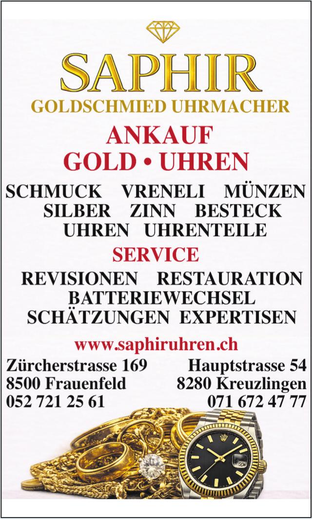 SAPHIR, Frauenfeld - ANKAUF GOLD · UHREN
