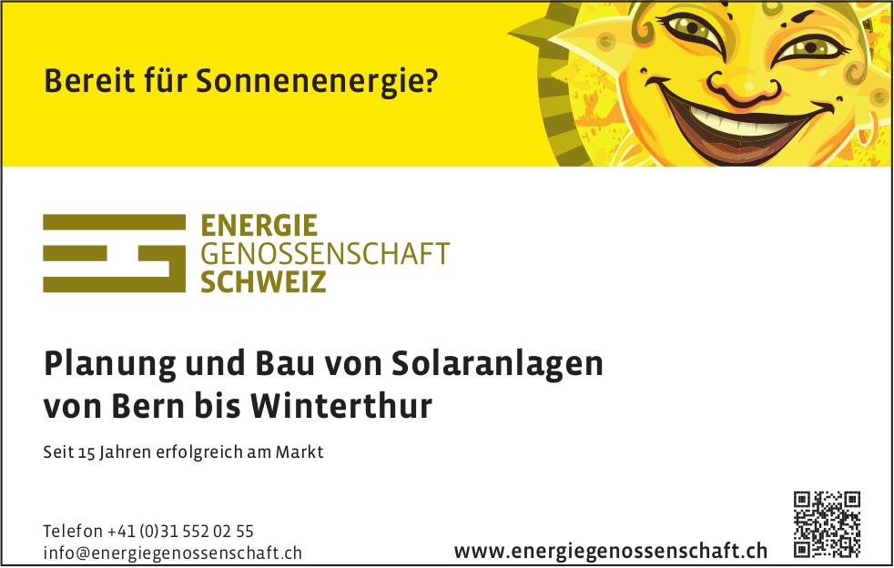 ENERGIE GENOSSENSCHAFT SCHWEIZ, Planung und Bau von Solaranlagen von Bern bis Winterthur
